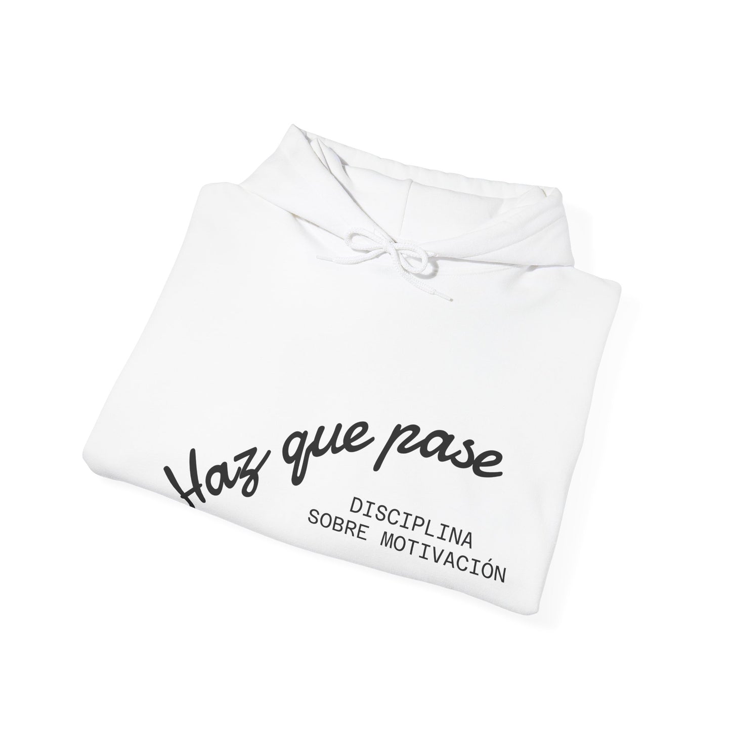 Sudadera con Capucha “Haz Que Pase” – Motivadora, Cómoda y Estilo Casual