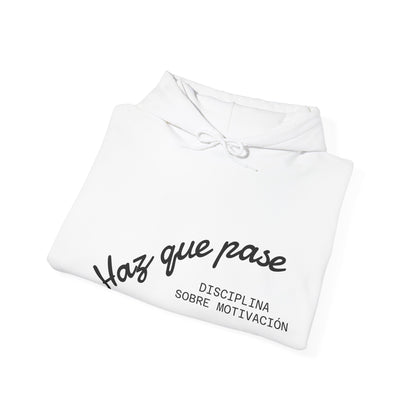 Sudadera con Capucha “Haz Que Pase” – Motivadora, Cómoda y Estilo Casual