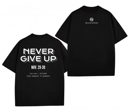 Camiseta Never Give Up Suicono – Ropa Motivacional Premium